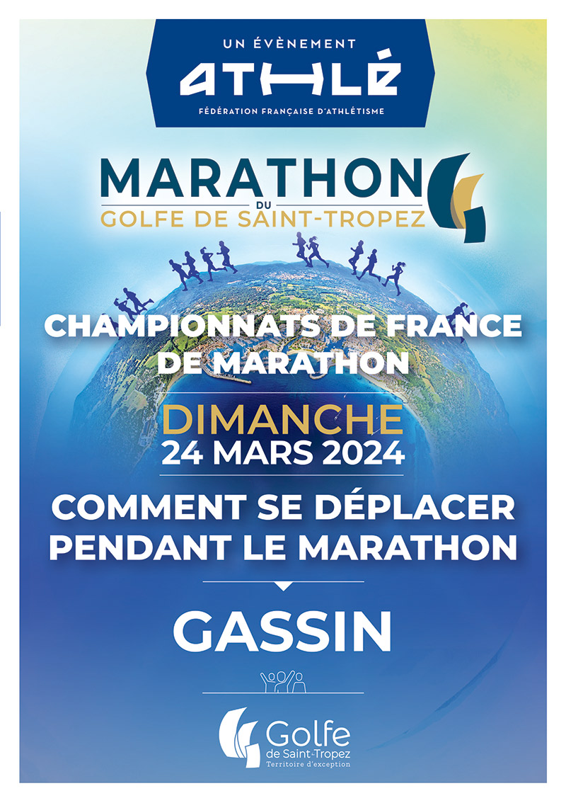 Comments se deplacer pendant le marathon : Gassin