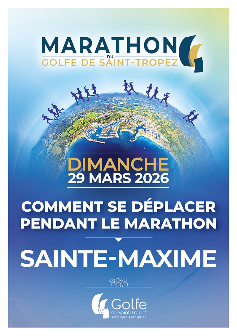 Comments se deplacer pendant le marathon : Sainte-Maxime